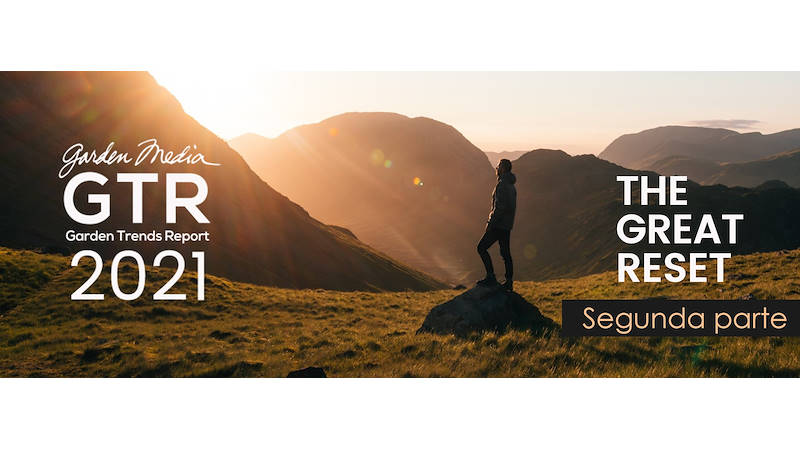 Garden Trends Report 2021 - Segunda parte