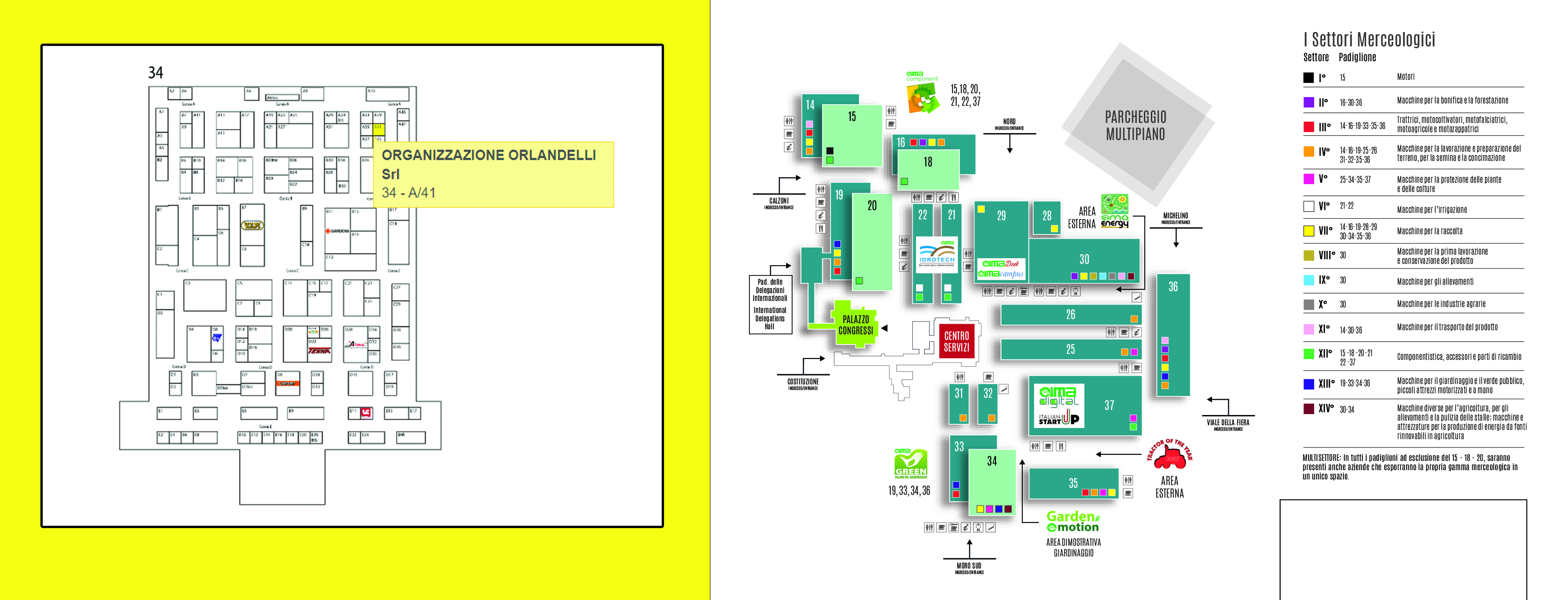 Dove trovarci - padiglione 34 Stand A41