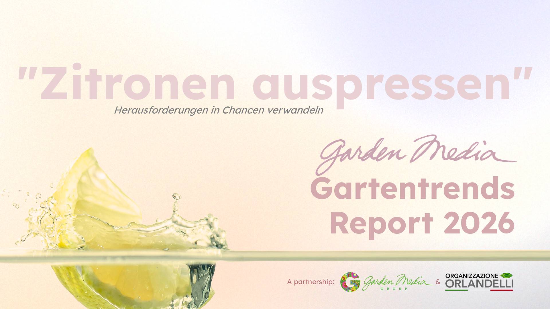 Zitronen auspressen – Gartentrends Report 2026