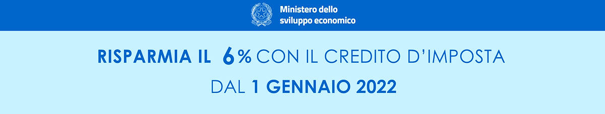 Credito d’imposta al 6% dall'1 gennaio 2022