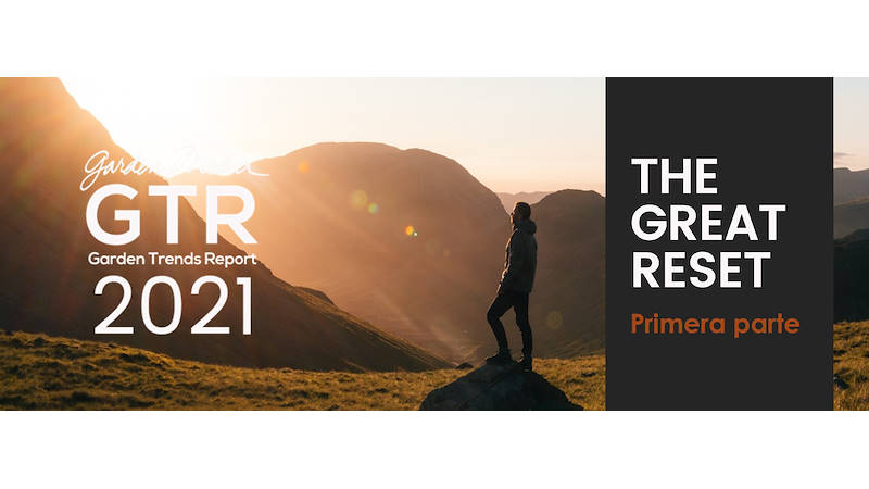 Garden Trends Report 2021 - primera parte