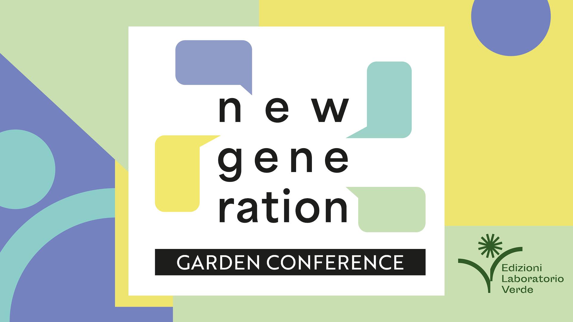 New Generation Garden Conference