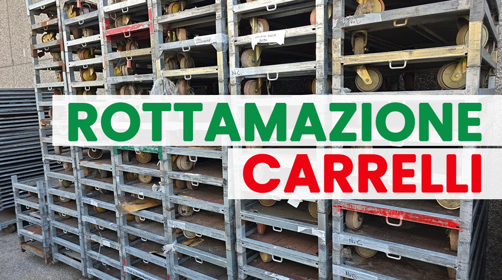 Rottama i carrelli usati o rotti