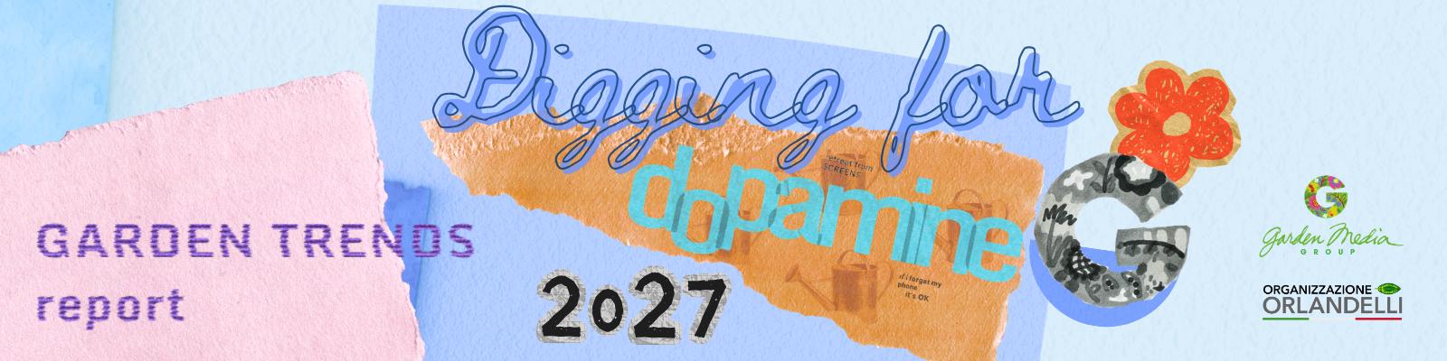En busca de dopamina - Garden Trends Report 2027