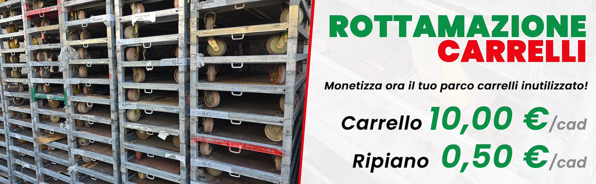 Rottama i carrelli usati o rotti
