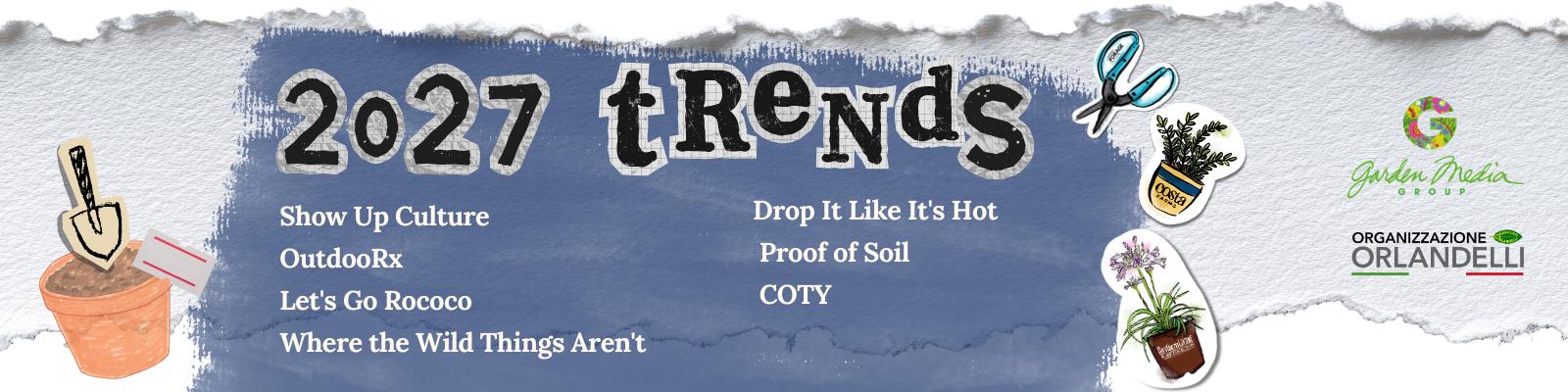 Alla ricerca di dopamina - Garden Trends Report 2027